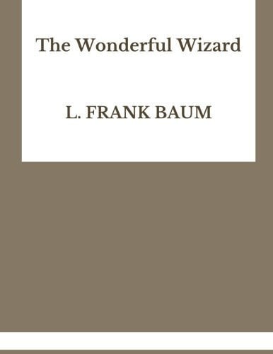 The Wonderful Wizard of Oz