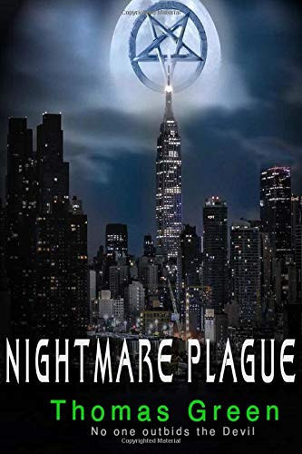 Nightmare Plague Young Mage Hunts a Rogue Witch While Murderous Nightmares Ravage New York. in an Urban Fantasy Action Thriller