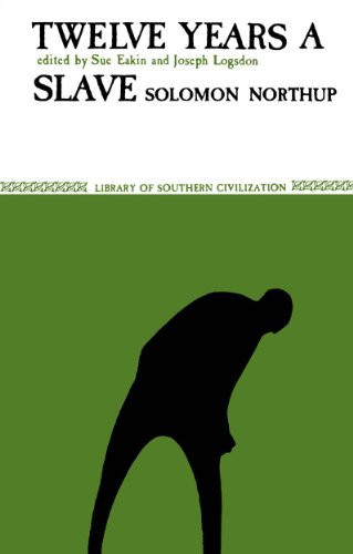 Twelve Years A Slave (Library of Southern Civilization)